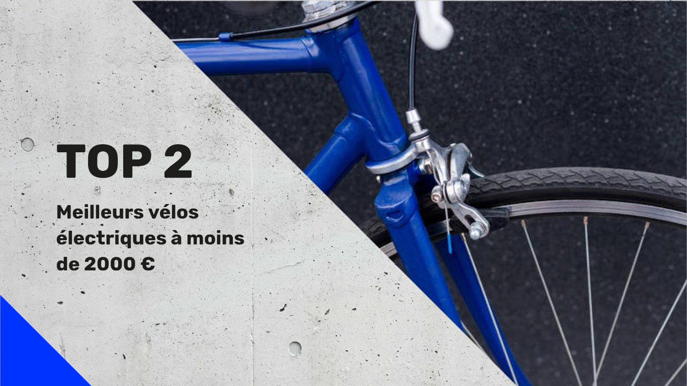 Top 2 des meilleurs vélos électriques à moins de 2000 € (avril 2021) 🥇