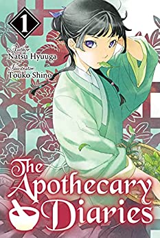 The Apothecary Diaries: Volume 1 (Light Novel) (The Apothecary Diaries (Light Novel))